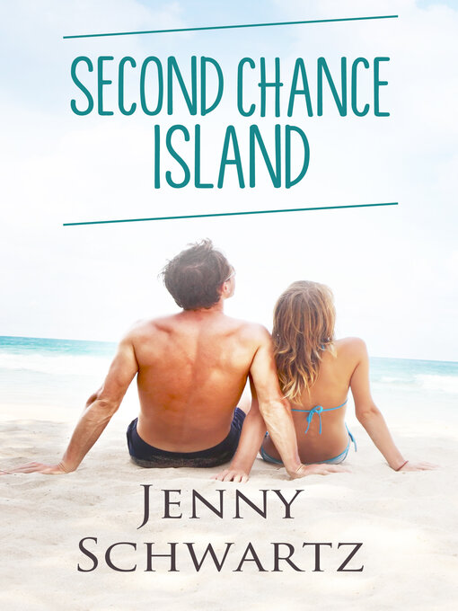 Cover image for Second Chance Island (Love Coast to Coast, #1)